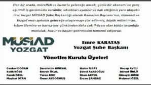 MÜSİAD Yozgat Şube Başkanlığı Ramazan Bayramı mesajı