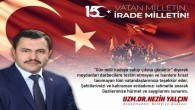 Akdağmadeni Belediye Başkanı Yalçın’dan 15 Temmuz mesajı