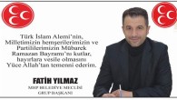 MHP Yozgat Belediyesi Meclis Grup Başkanı Yılmaz’dan Bayram mesajı
