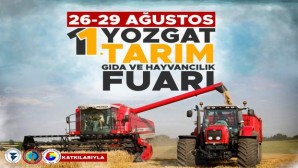 Yozgat 11.Tarım Gıda ve Hayvancılık Fuarı yarın açılıyor