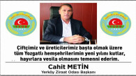 Yerköy Ziraat Odası Başkanı Cahit Metin’den yeni yıl mesajı