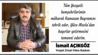 Yozgat Ziraat Odası Başkanı İsmail Açıkgöz’den Bayram mesajı