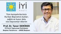 İYİ Parti Toplumsal Politikalar Başkan Yrd. Prof. Dr. Taner Demirer’den bayram mesajı
