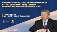 Ak Parti İl Başkanı Başer Yozgat halkının bayramını kutladı