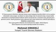 Yozgat Ticaret Borsası Başkanı Mehmet Erkekli’den 15 Temmuz mesajı