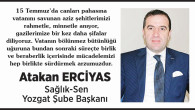 Sağlık Sen Yozgat Şube Başkanı Atakan Erciyas 15 Temmuz mesajı