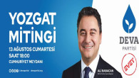 DEVA Partisi Genel Başkanı Ali Babacan 13 Ağustos’ta Yozgat’ta