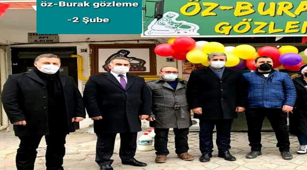 Öz-Burak Gözleme Yufka 2. Şubesi açıldı