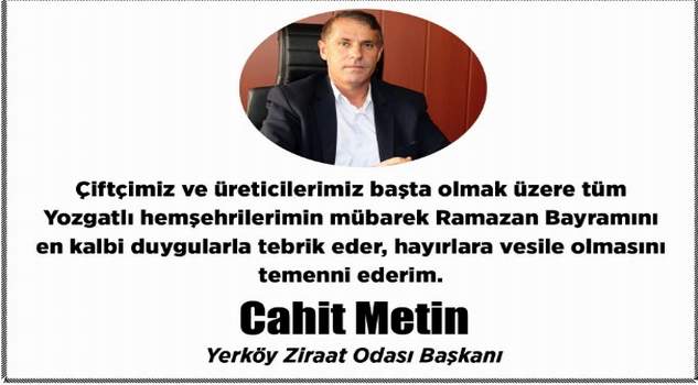 Yerköy Ziraat Odası Başkanı Metin çiftçilerin ve üreticilerin bayramını kutladı