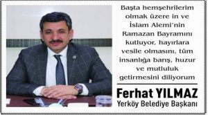 Yerköy Belediye Başkanı Yılmaz’dan Bayram mesajı