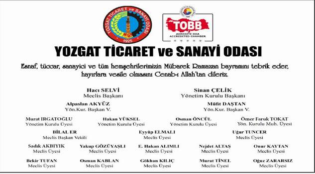 Yozgat TSO Başkanı Çelik ve Yönetiminden Bayram mesajı