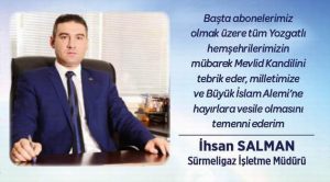 Sürmeligaz İşletme Müdürü Salman’dan kandil mesajı