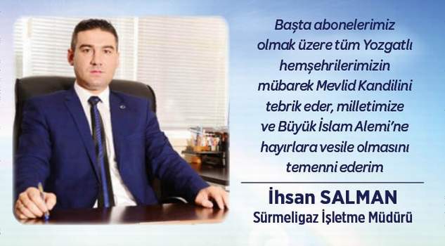 Sürmeligaz İşletme Müdürü Salman’dan kandil mesajı