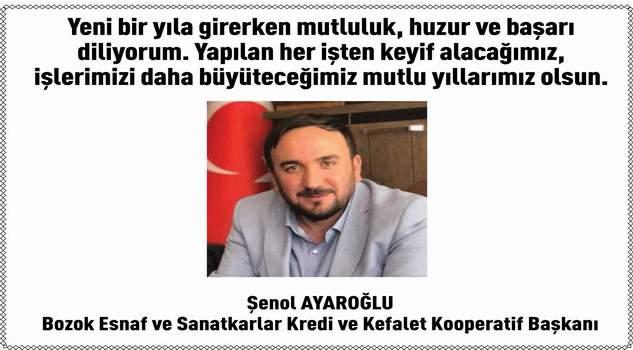 Bozok E.K.K.K Başkanı Şenol Ayaroğlu’ndan yeni yıl mesajı