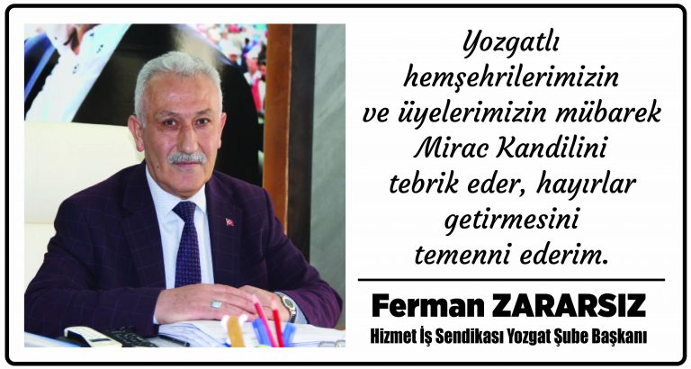 Hizmet İş Sendikası Yozgat Şube Başkanı Zararsız’dan kandil mesajı