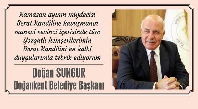 Doğankent Belediye Başkanı Sungur’dan Kandil Mesajı