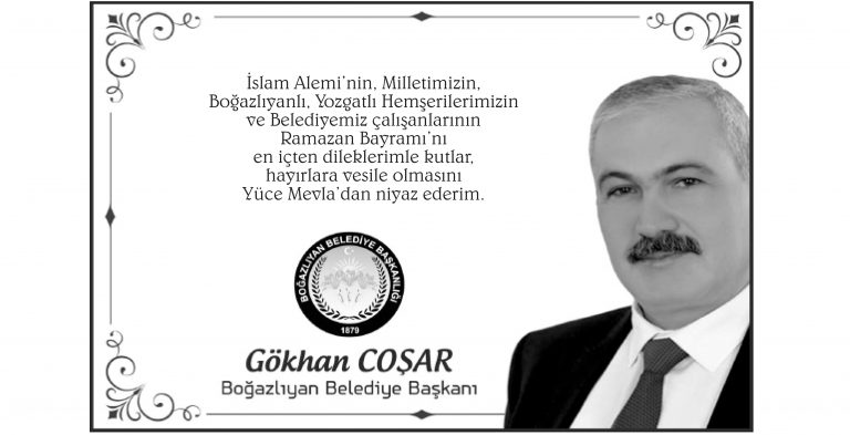 Boğazlıyan Belediye Başkanı Gökhan Coşar’dan bayram mesajı