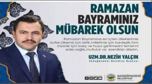 Akdağmadeni Belediye Başkanı Nezih Yalçın’dan bayram mesajı