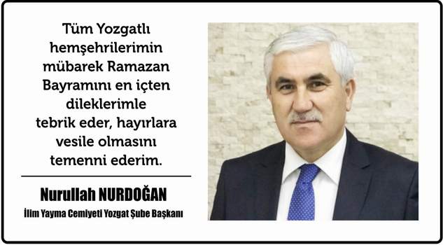 İYC Yozgat Şube Başkanı Nurullah Nurdoğan Yozgat halkının bayramını kutladı