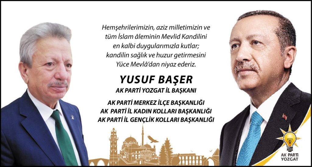 AK Parti Yozgat İl Başkanı Yusuf Başer’den Mevlid Kandili mesajı