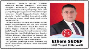 MHP Yozgat Milletvekili İ Ethem Sedef’ten Mevlid Kandili mesajı