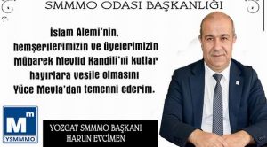 Yozgat SMMMO Başkanı Harun Evcimen’den kandil mesajı