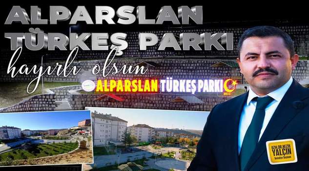 Alparslan Türkeş Parkı hizmete açıldı