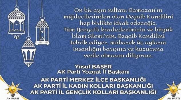 AK Parti Yozgat İl Başkanı Başer’den kandil mesajı