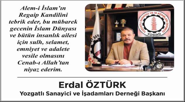 YOSİAD Başkanı Erdal Öztürk’ten kandil mesajı