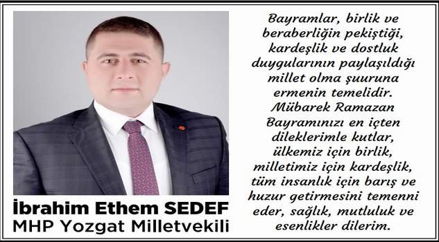 Milletvekili İ Ethem Sedef Yozgat halkının bayramını kutladı