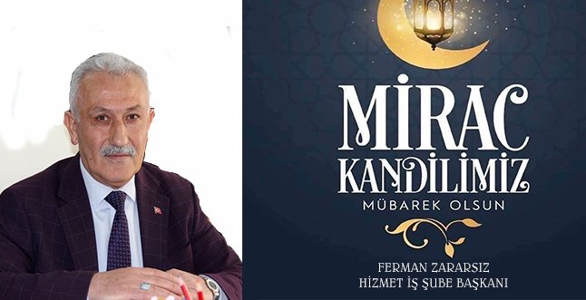 Hizmet İş Sendikası Başkanı Zararsı’dan kandil mesajı