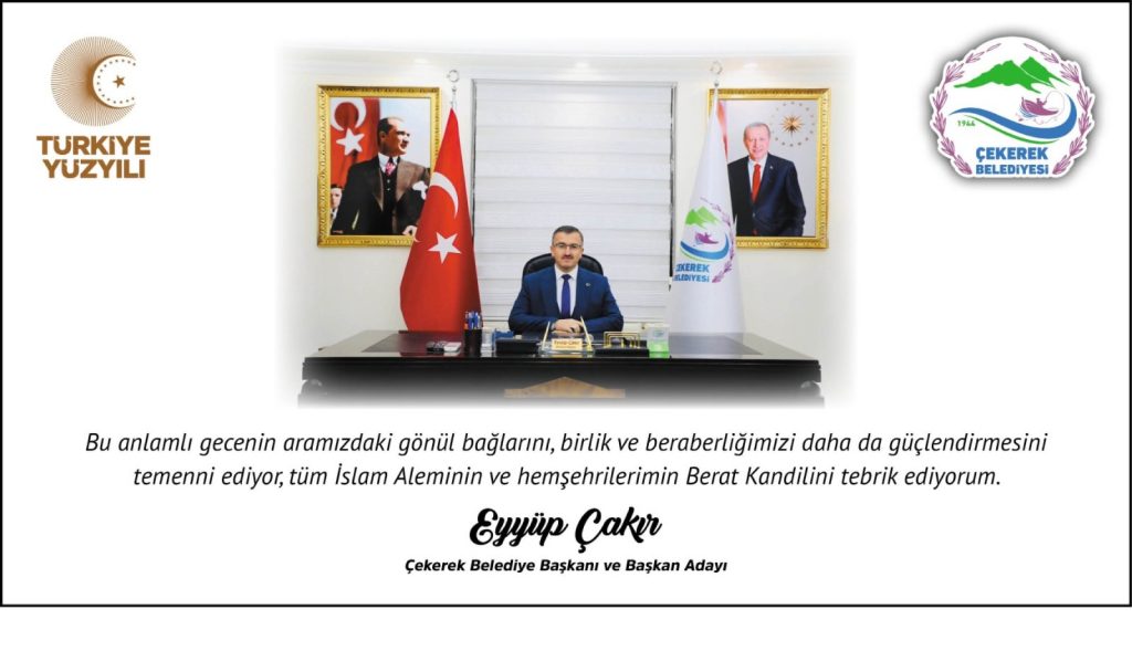 Çekerek Belediye Başkanı ve Başkan Adayı Eyüp Çakır’dan kandil mesajı