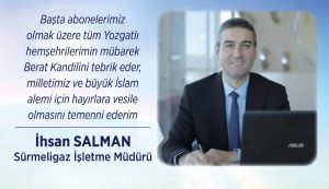 Sürmeligaz Yozgat Şube Müdürü İhsan Salman’dan kandil mesajı