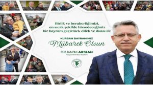 Yozgat Belediye Başkanı Kazım Arslan’dan bayram mesajı