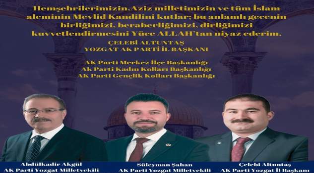 AK Parti Yozgat İl Başkanı Altuntaş’tan kandil mesajı