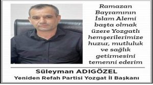 Yeniden Refah Partisi Yozgat İl Başkanı Süleyman Adıgözel Yozgat halkının bayramını kutladı