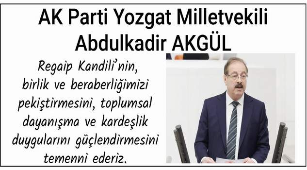 Milletvekili Akgül’den kandil mesajı