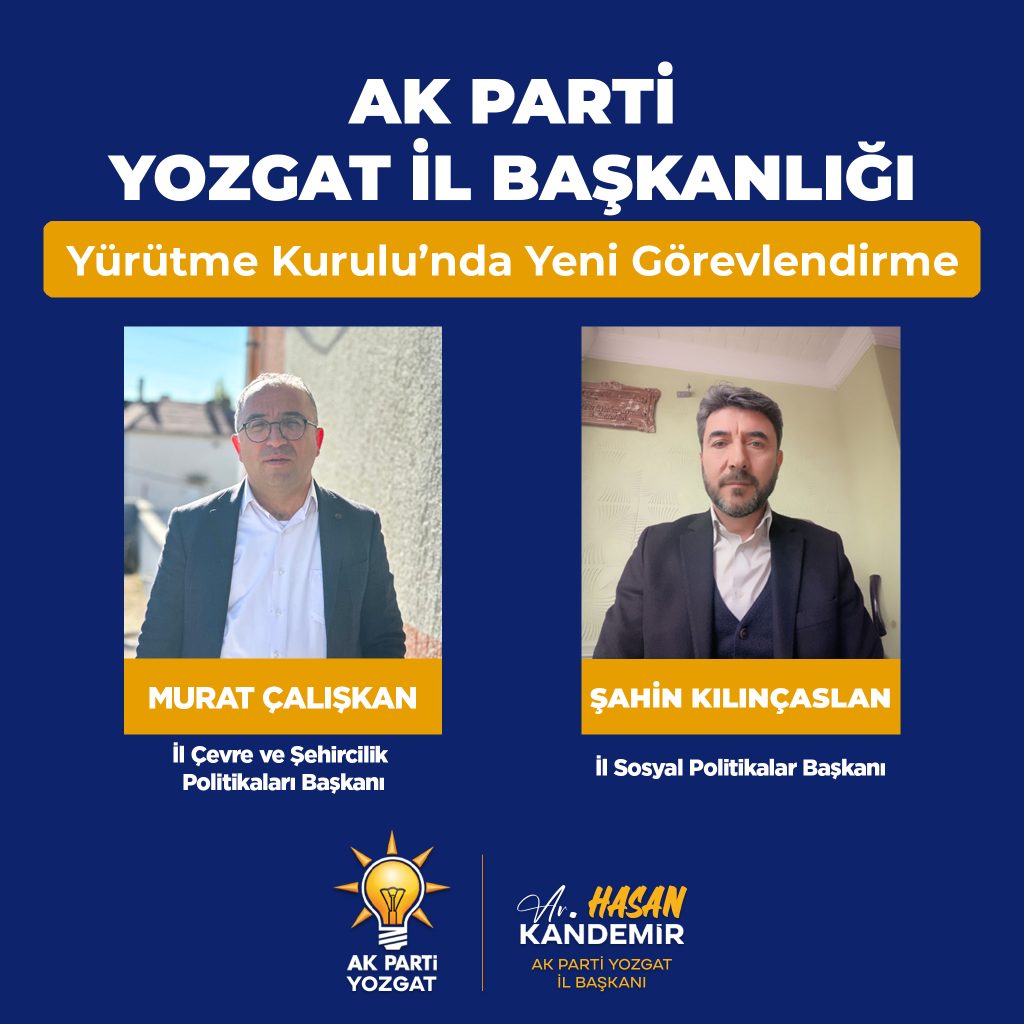 Ak Parti’de yeni görevlendirmeler