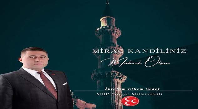MHP Yozgat Milletvekili Sedef’ten kandil mesajı