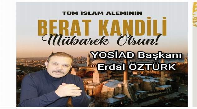 YOSİAD Genel Başkanı Öztürk’ten kandil mesajı