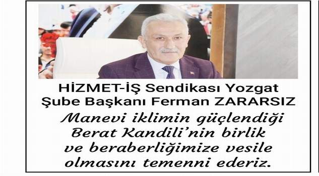 Hizmet İş Sendikası Başkanı Zararsız’dan kandil mesajı