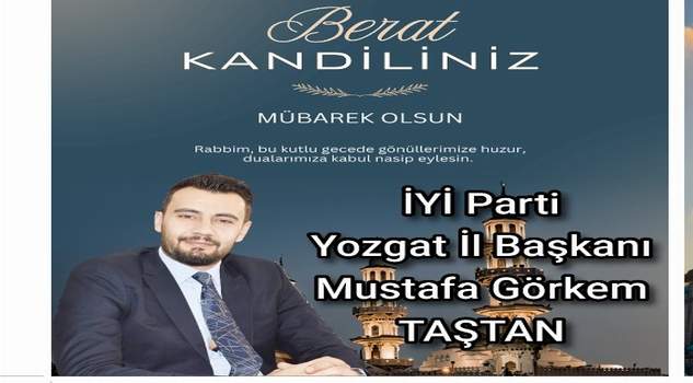 İYİ Parti İl Başkanı Taştan’dan kandil mesajı