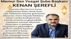 Eğitim Bir Sen Yozgat Şube Başkanı Kenan Şerefli’den bayram mesajı