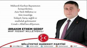 MHP Yozgat Milletvekili İbrahim Ethem Sedef’ten bayram mesajı
