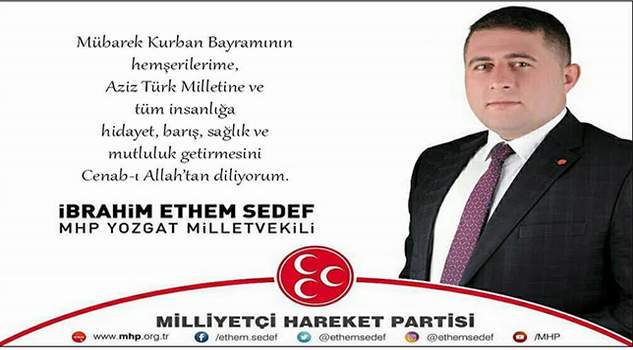 MHP Yozgat Milletvekili İbrahim Ethem Sedef’ten bayram mesajı