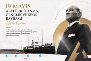 Ahlatçı Holding’den 19 Mayıs Mesajı