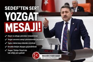Sedef’ten sert Yozgat mesajı