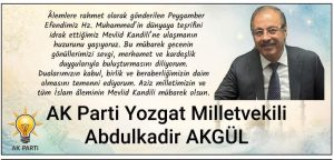 AK Parti Yozgat Milletvekili ve TESKOMB Genel Başkanı Abdulkadir Akgül’den Kandil mesajı