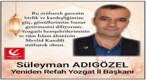Yeniden Refah Partisi Yozgat İl Başkanı Süleyman Adıgözel’den Kandil Mesajı